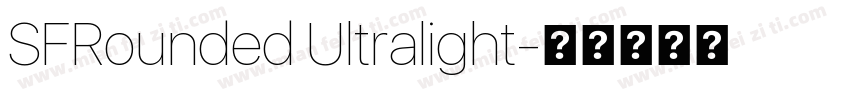 SFRounded Ultralight字体转换